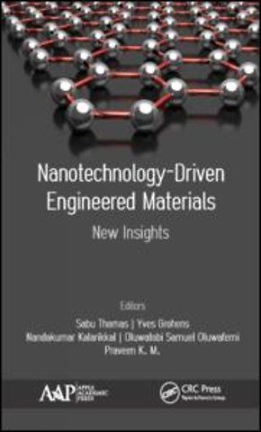 Nanotechnology-Driven Engineered Materials