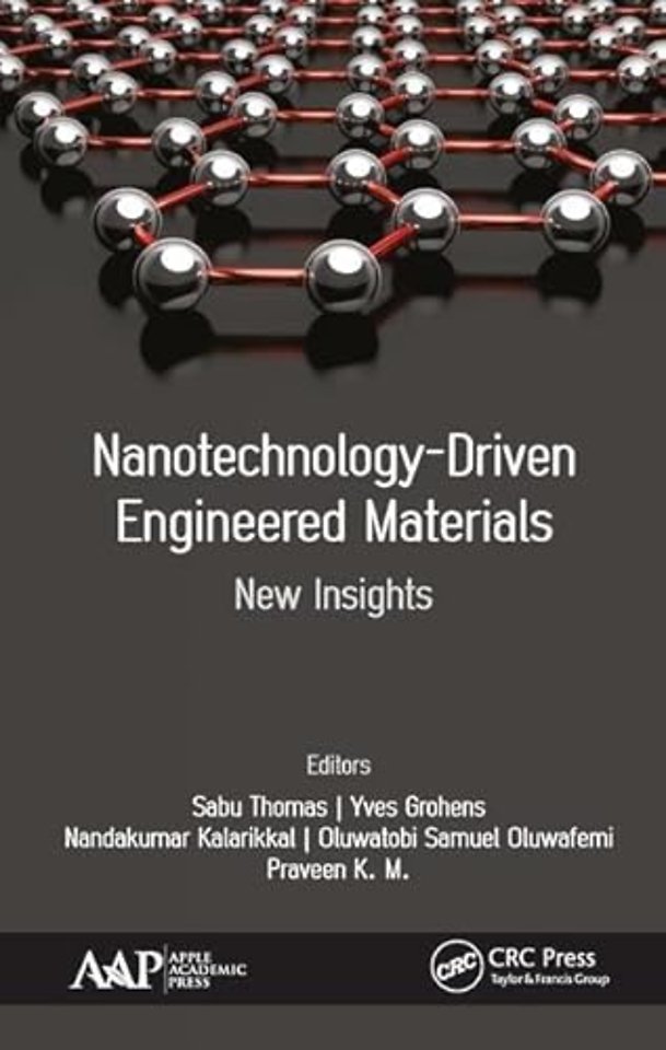 Nanotechnology-Driven Engineered Materials
