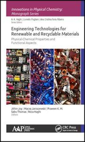 Engineering Technologies for Renewable and Recyclable Materials