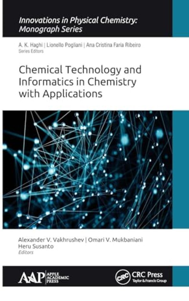 Chemical Technology and Informatics in Chemistry with Applications