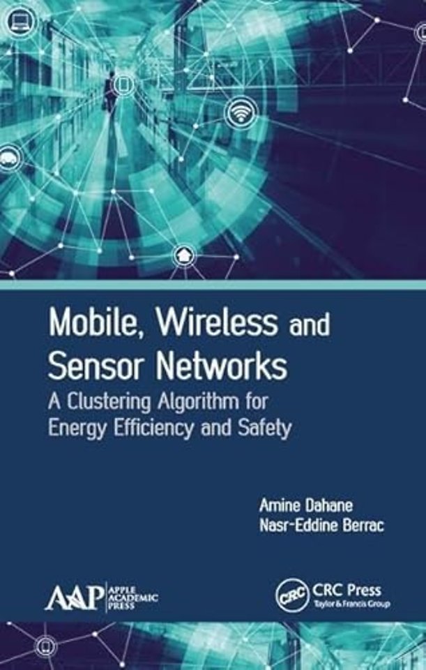 Mobile, Wireless and Sensor Networks
