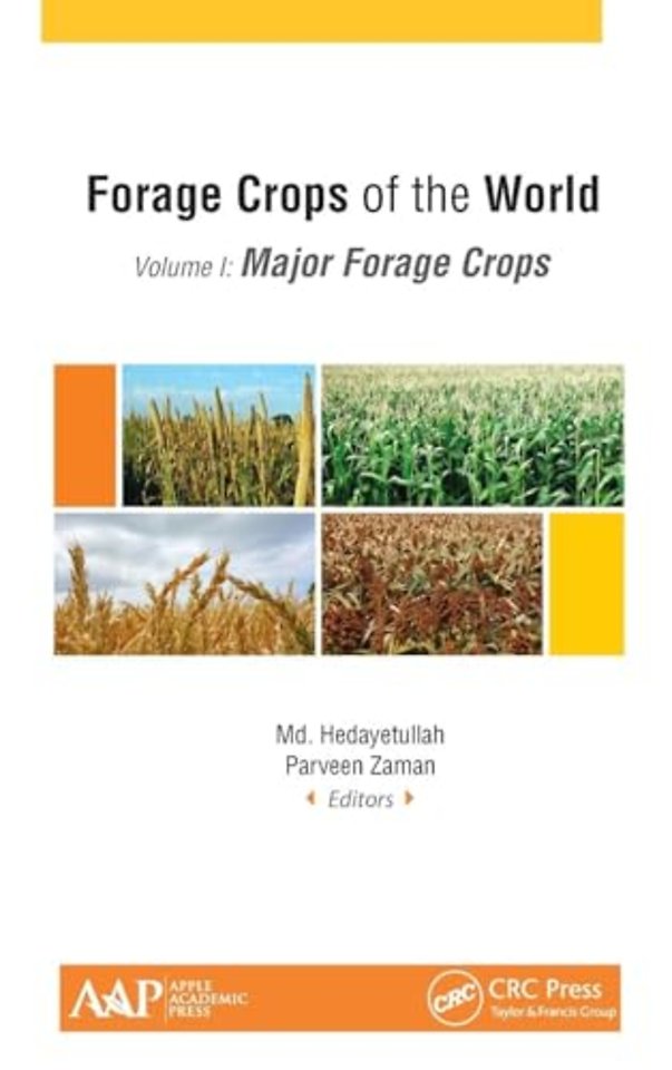 Forage Crops of the World, Volume I: Major Forage Crops