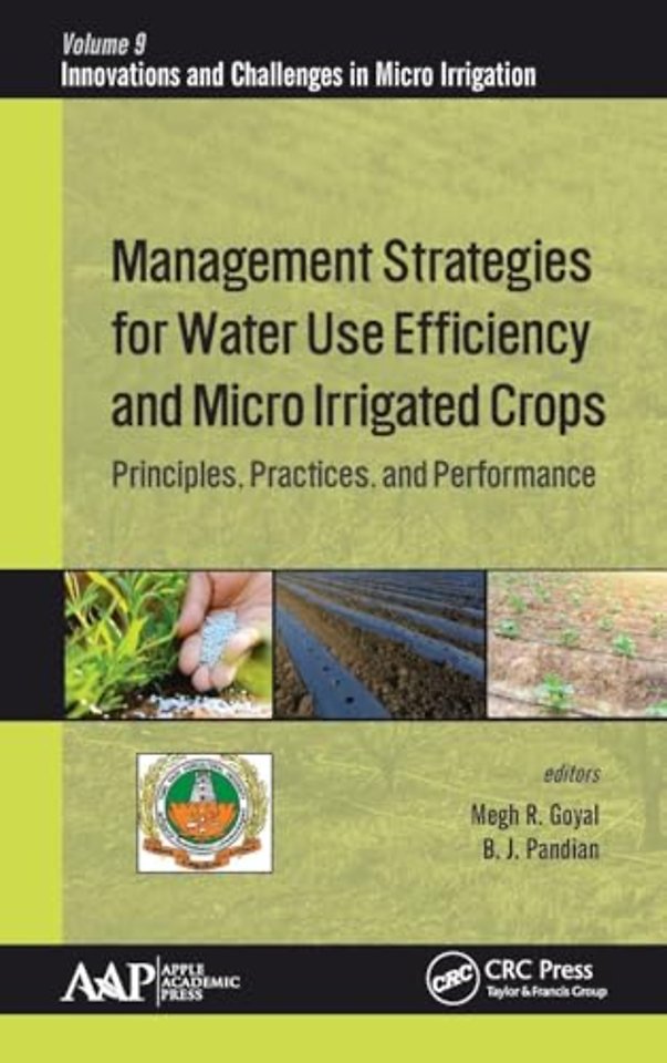 Management Strategies for Water Use Efficiency and Micro Irrigated Crops