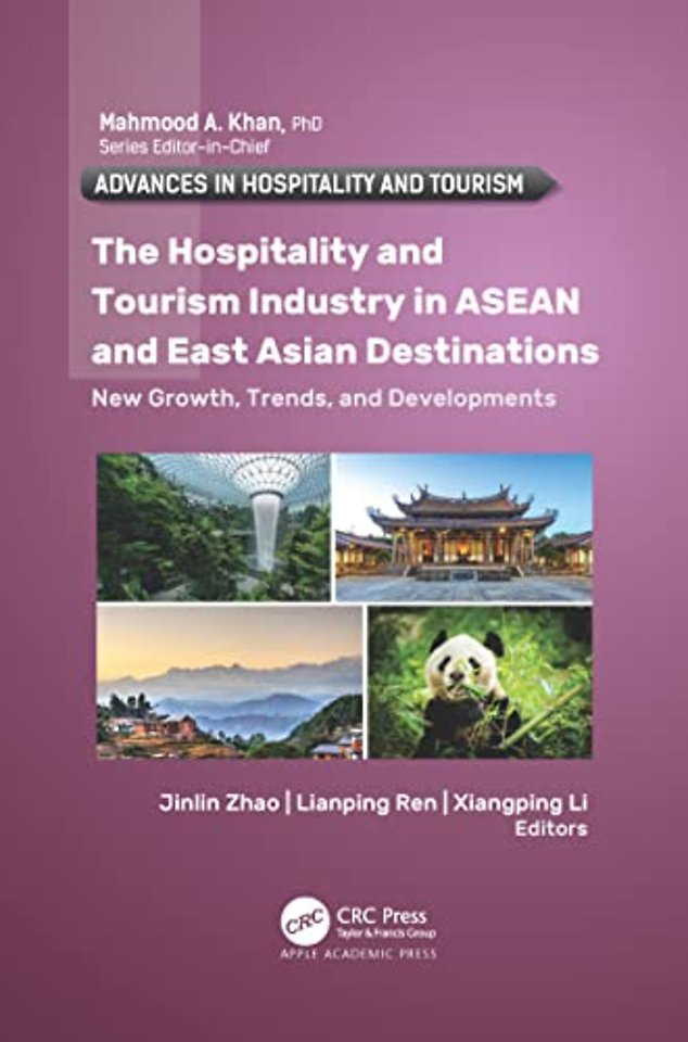 Hospitality and Tourism Industry in ASEAN and East Asian Destinations