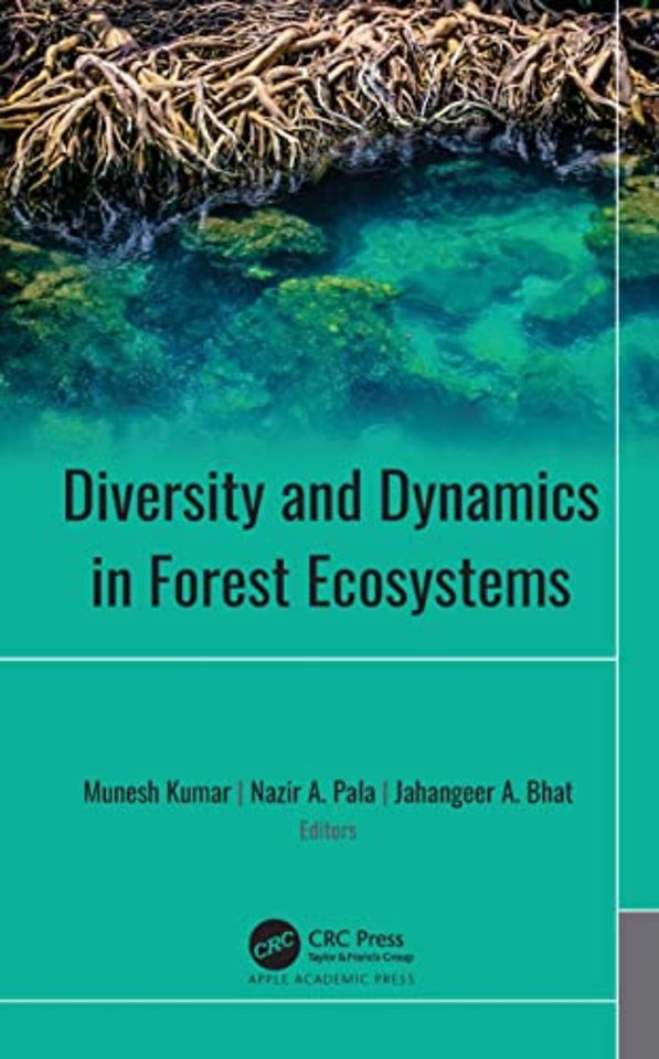 Diversity and Dynamics in Forest Ecosystems