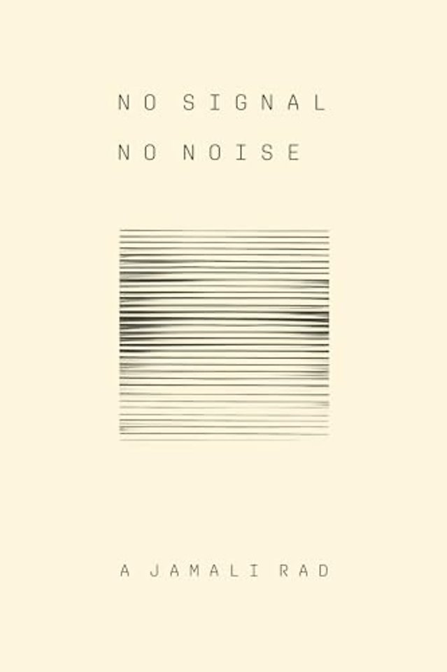 No Signal No Noise