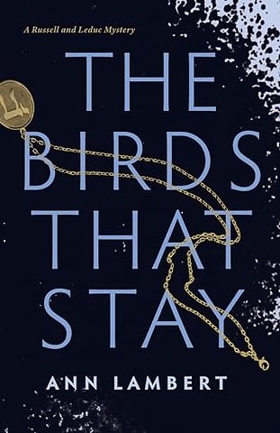 The Birds That Stay