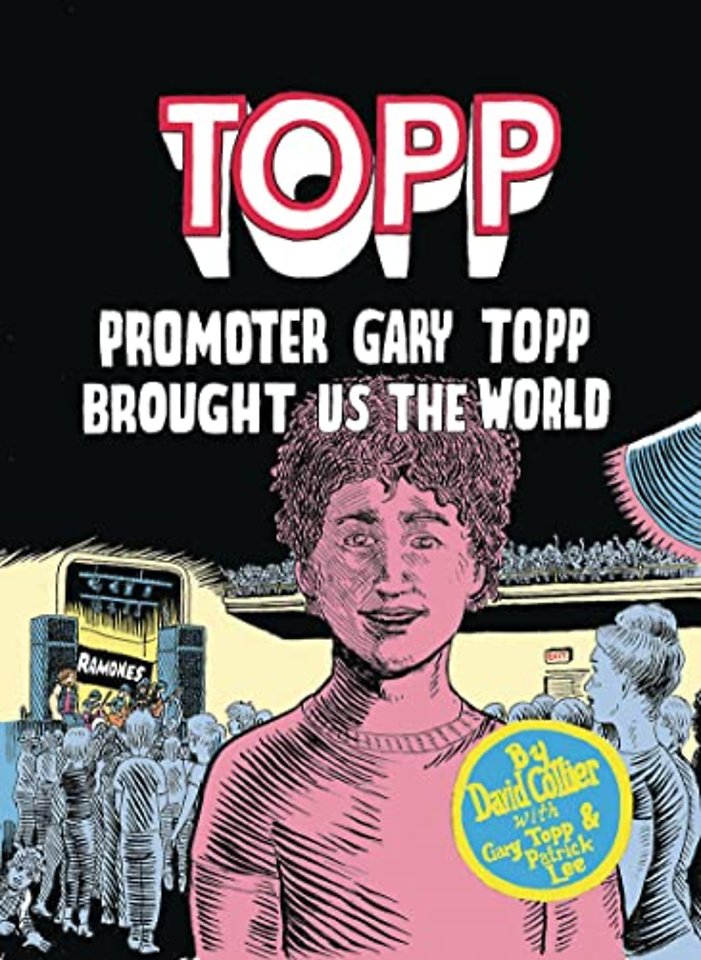 Topp: Promoter Gary Topp Brought Us the World