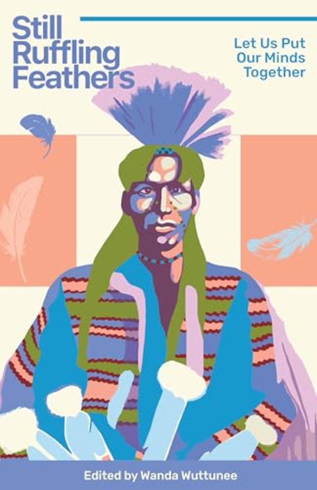 Still Ruffling Feathers – Let Us Put Our Minds Together