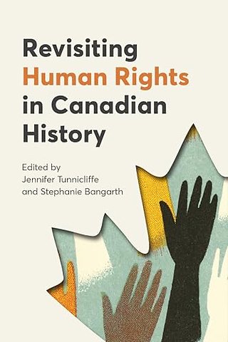 Revisiting Human Rights in Canadian History