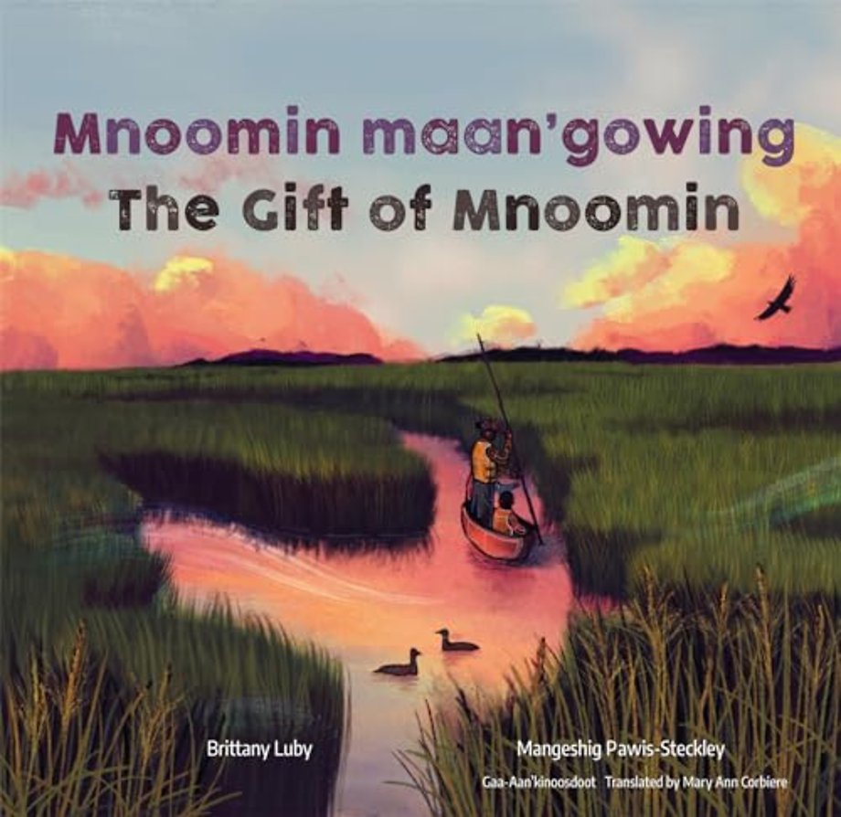Mnoomin maan'gowing / The Gift of Mnoomin