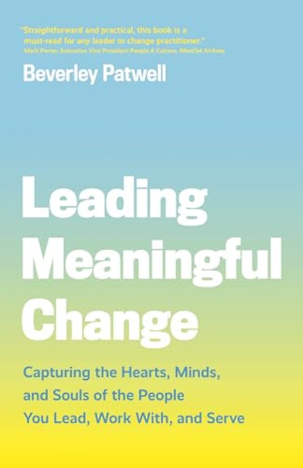 Leading Meaningful Change