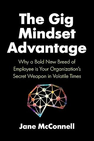 The Gig Mindset Advantage