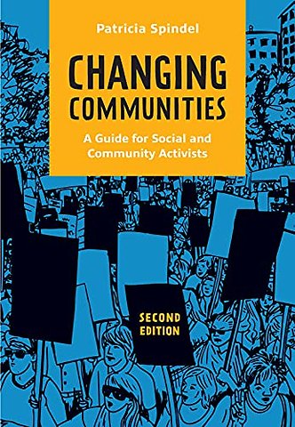 Changing Communities – A Guide for Social and Community Activists