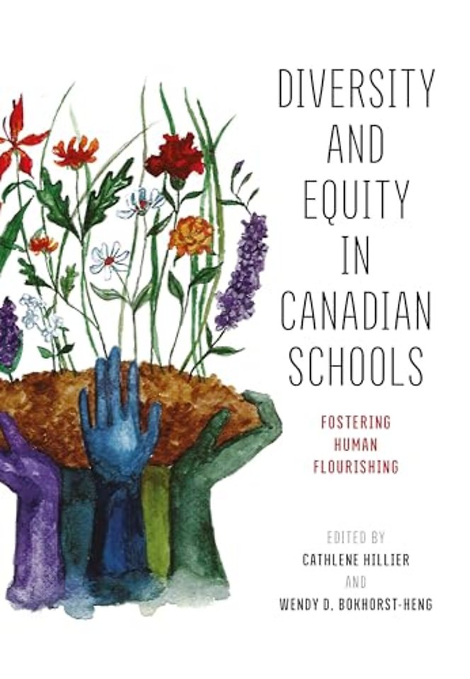 Diversity and Equity in Canadian Schools – Fostering Human Flourishing