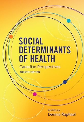 Social Determinants of Health – Canadian Perspectives