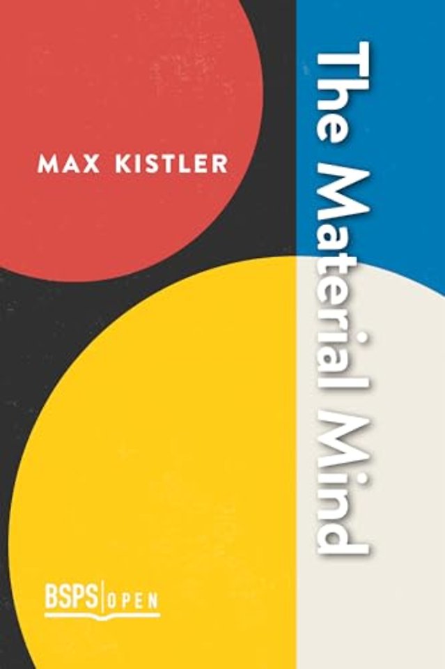 The Material Mind
