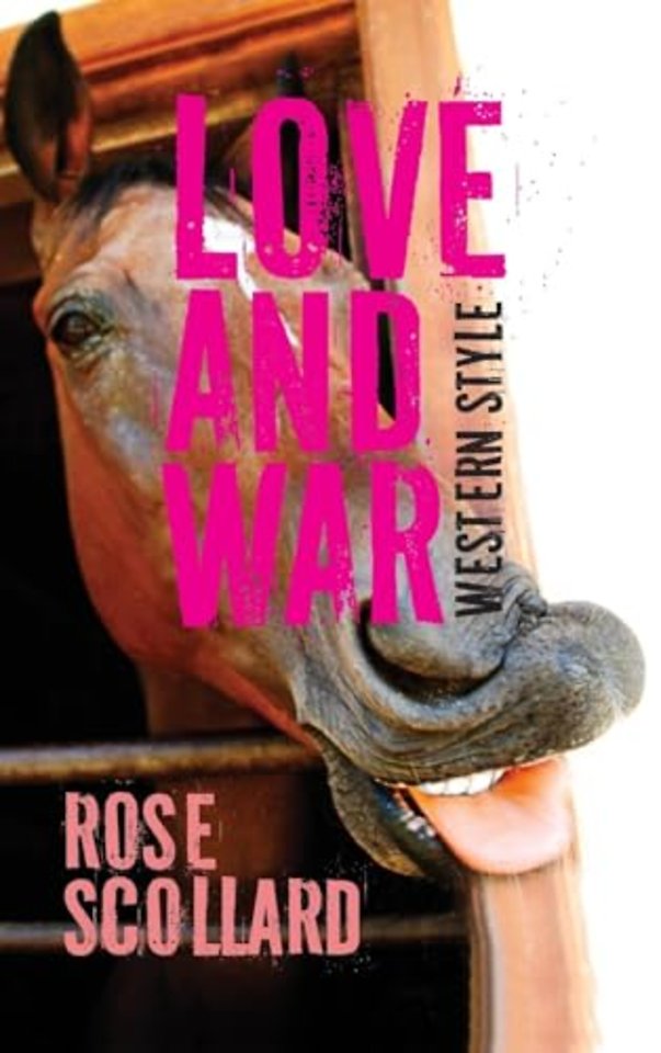 Love and War Western Style