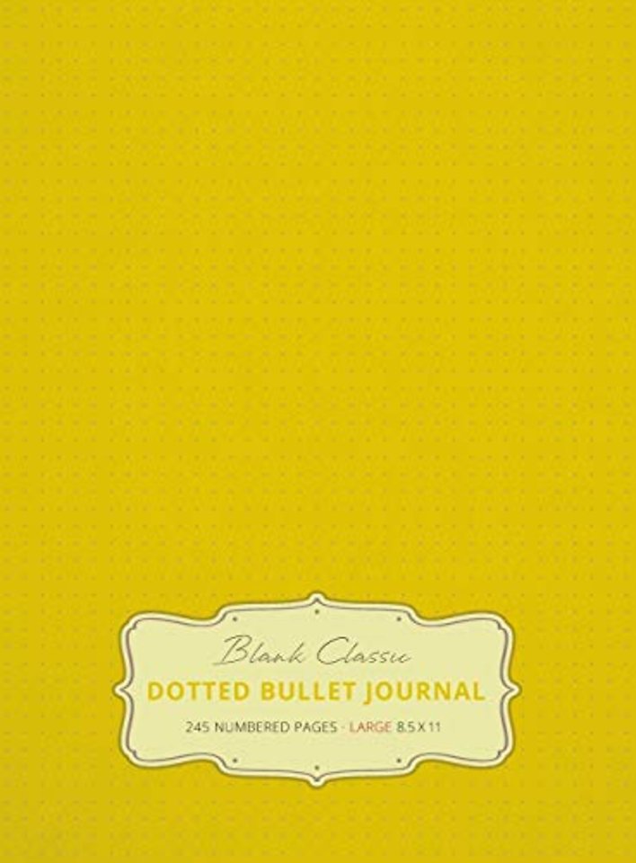 Large 8.5 x 11 Dotted Bullet Journal (Banana #5) Hardcover - 245 Numbered Pages