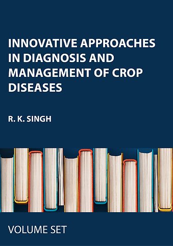 Innovative Approaches in Diagnosis and Management of Crop Diseases