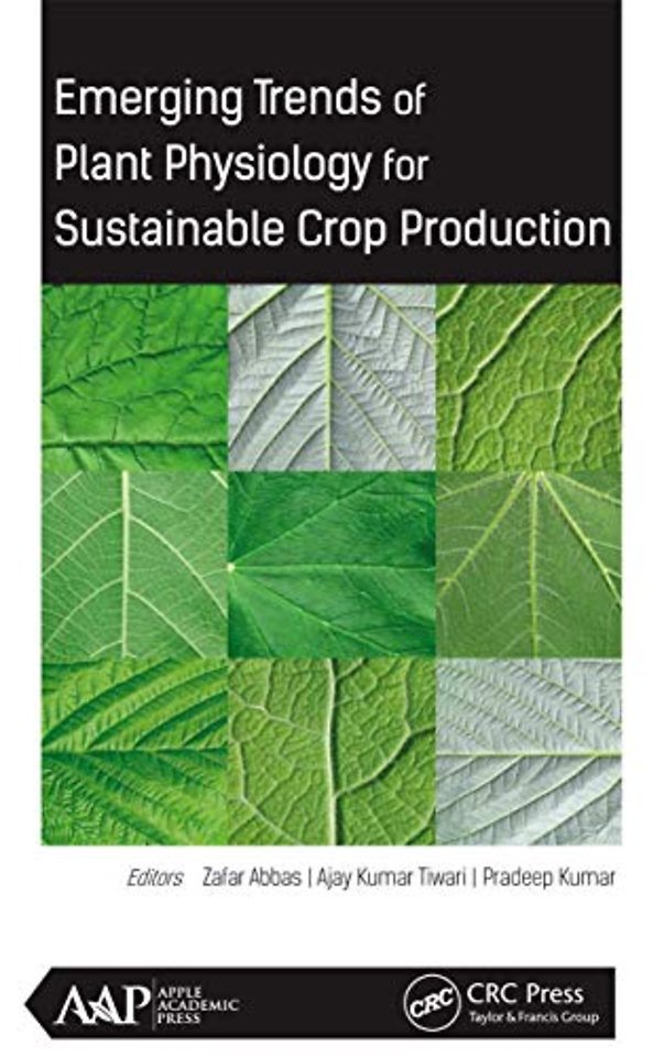 Emerging Trends of Plant Physiology for Sustainable Crop Production