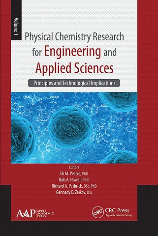 Physical Chemistry Research for Engineering and Applied Sciences, Volume One