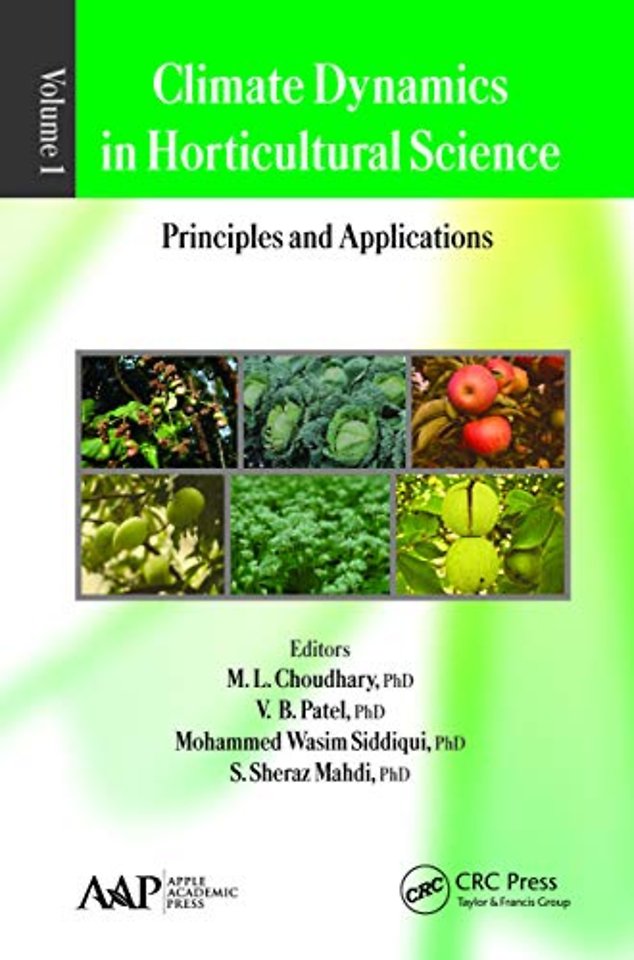 Climate Dynamics in Horticultural Science, Volume One