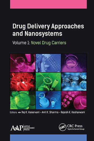 Drug Delivery Approaches and Nanosystems, Volume 1