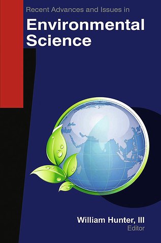 Recent Advances and Issues in Environmental Science