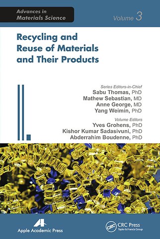 Recycling and Reuse of Materials and Their Products