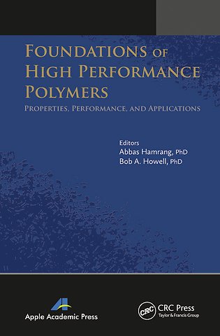 Foundations of High Performance Polymers