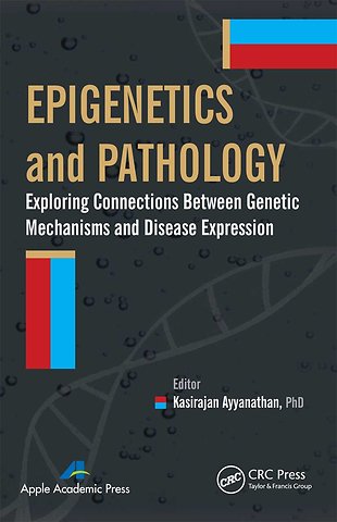 Epigenetics and Pathology