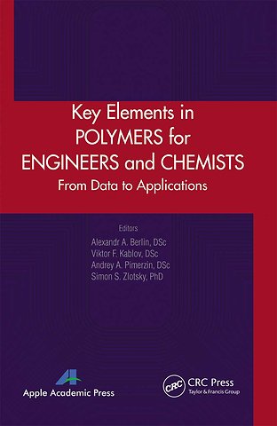 Key Elements in Polymers for Engineers and Chemists