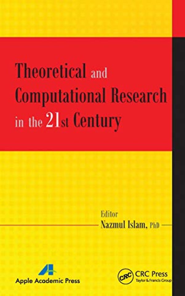 Theoretical and Computational Research in the 21st Century