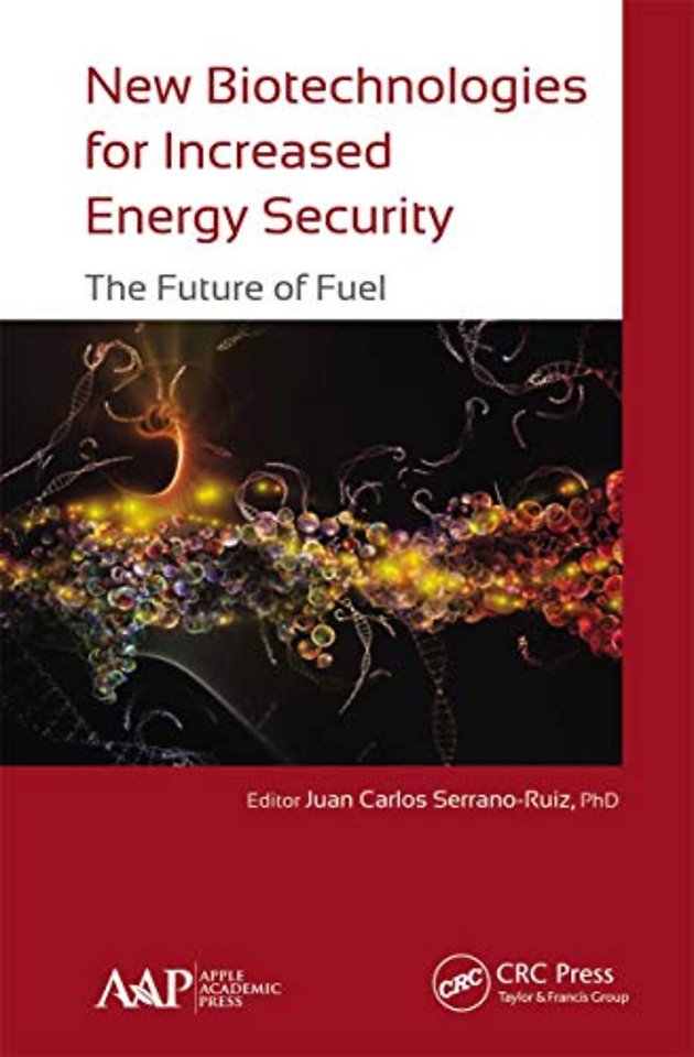 New Biotechnologies for Increased Energy Security
