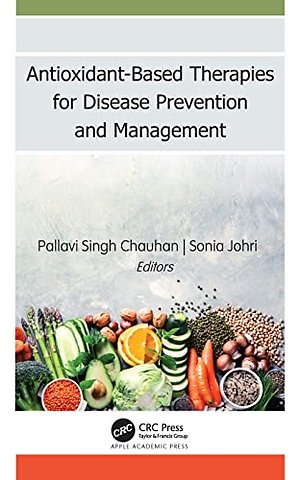 Antioxidant-Based Therapies for Disease Prevention and Management