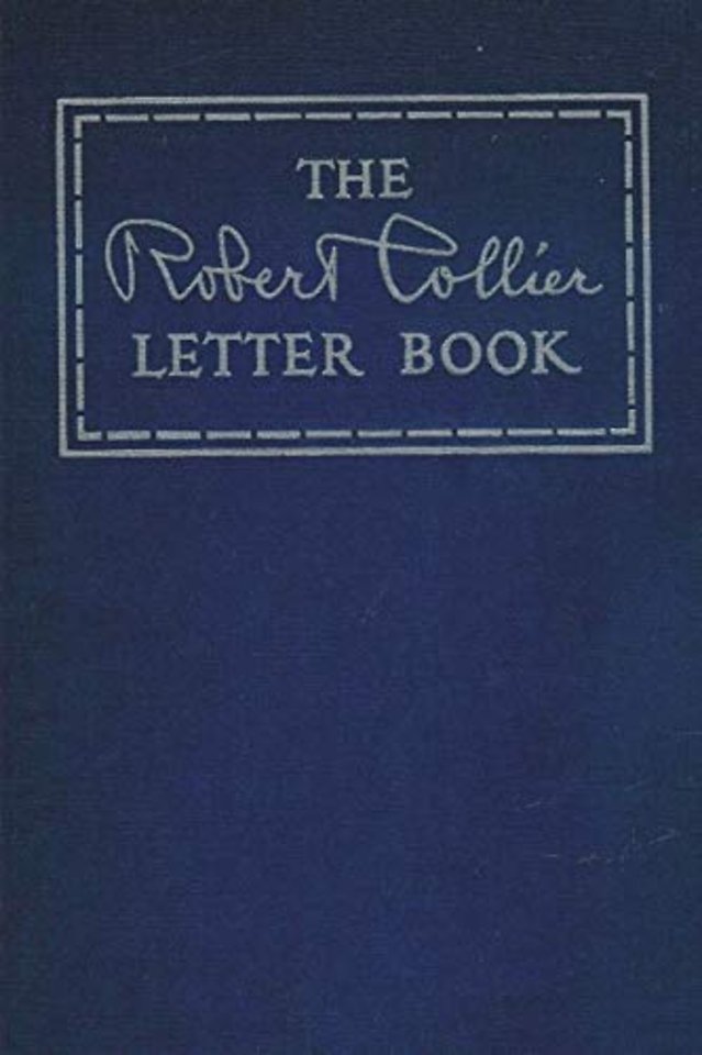 The Robert Collier Letter Book