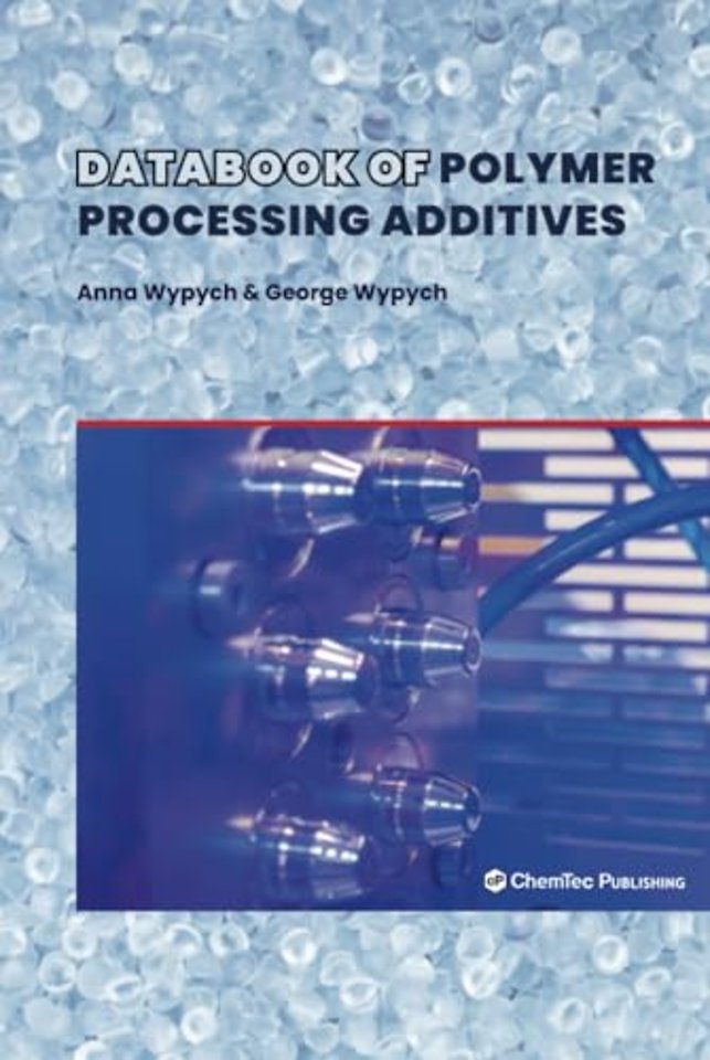 Databook of Polymer Processing Additives
