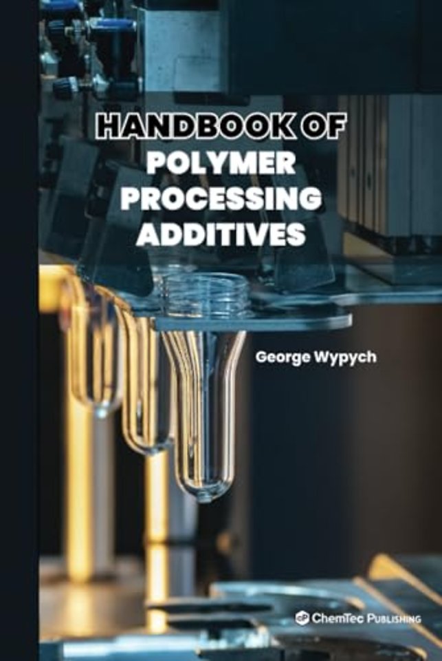 Handbook of Polymer Processing Additives