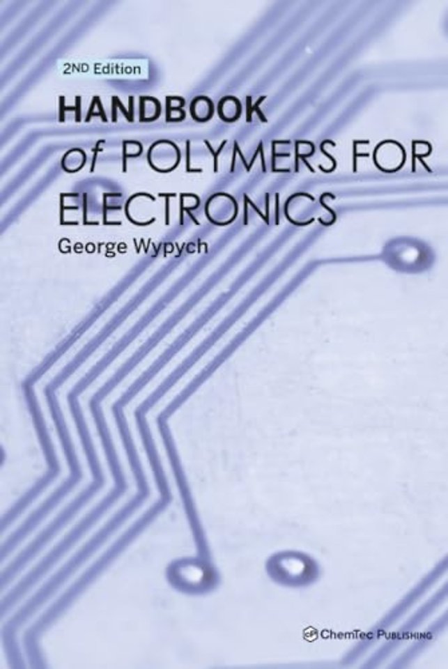 Handbook of Polymers for Electronics