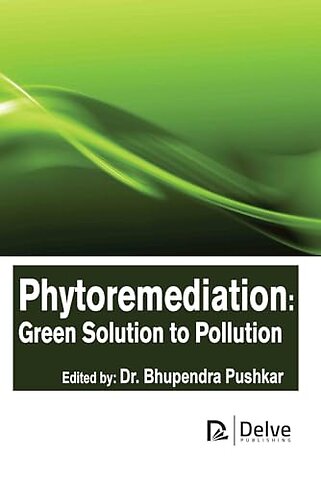 Phytoremediation – Green Solution to Pollution