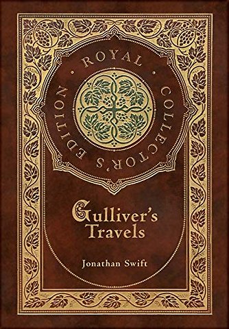 Gulliver's Travels (Royal Collector's Edition) (Case Laminate Hardcover with Jacket)