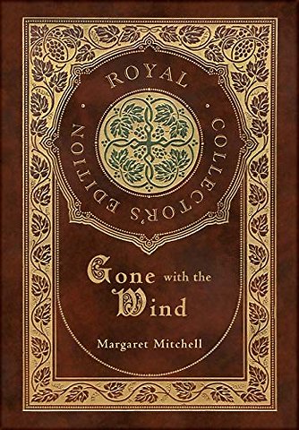 Gone with the Wind (Royal Collector's Edition) (Case Laminate Hardcover with Jacket)