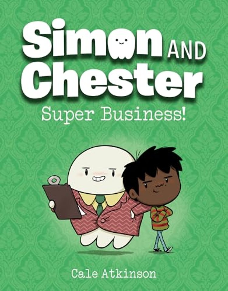 Super Business (Simon and Chester Book #6)