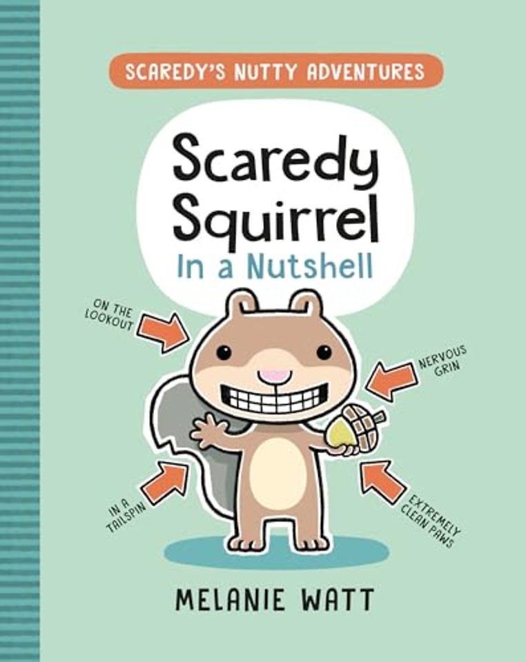 Scaredy Squirrel In a Nutshell