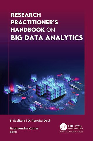 Research Practitioner's Handbook on Big Data Analytics