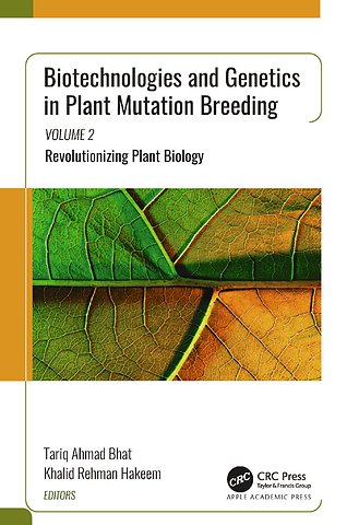 Biotechnologies and Genetics in Plant Mutation Breeding