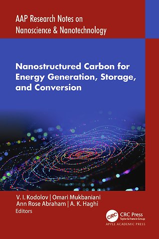 Nanostructured Carbon for Energy Generation, Storage, and Conversion