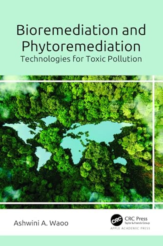 Bioremediation and Phytoremediation