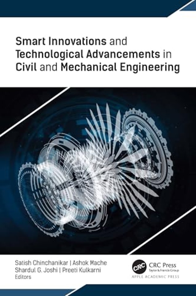 Smart Innovations and Technological Advancements in Civil and Mechanical Engineering